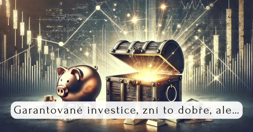 Investice: Pravda za sliby o zaručených výnosech